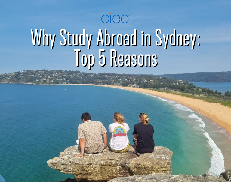 Why Study Abroad In Sydney: Top 5 Reasons | CIEE